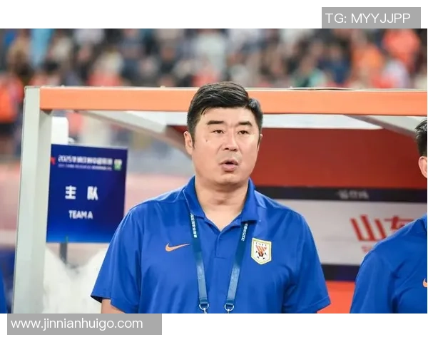 泰山队教练组新阵容揭晓韩鹏担任组长宿茂臻主教练外籍助理教练加盟